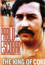 Watch Pablo Escobar: King of Cocaine Gomovies