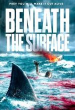 Watch Beneath the Surface Gomovies