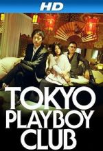 Watch Tokyo Playboy Club Gomovies