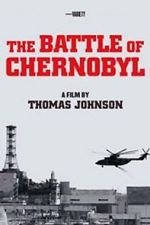 Watch The Battle of Chernobyl Gomovies