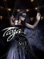 Watch Tarja: Act 1 Gomovies