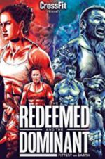 Watch The Redeemed and the Dominant: Fittest on Earth Gomovies