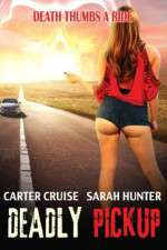 Watch Deadly Pickup Gomovies