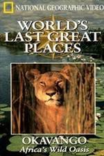 Watch Okavango: Africa's Savage Oasis Gomovies