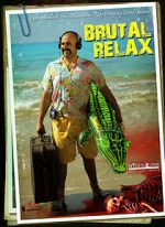 Watch Brutal Relax (Short 2010) Gomovies