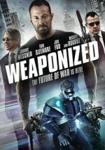 Watch WEAPONiZED Gomovies