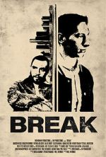 Watch Break Gomovies