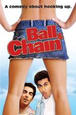 Watch Ball & Chain Gomovies