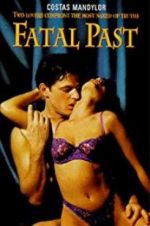 Watch Fatal Past Gomovies