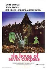 Watch The House of Seven Corpses Gomovies