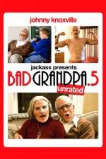 Watch Jackpass Presents Bad Grandpa .5 Gomovies