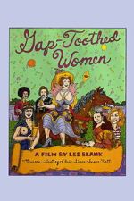 Watch Gap-Toothed Women Gomovies