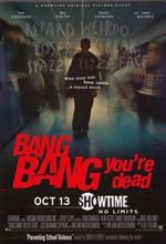 Watch Bang Bang You\'re Dead Gomovies