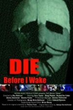Watch Die Before I Wake Gomovies