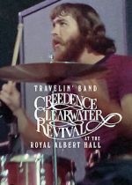 Watch Travelin\' Band: Creedence Clearwater Revival at the Royal Albert Hall Gomovies
