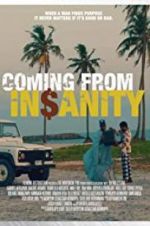 Watch Coming from Insanity Gomovies