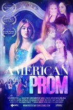 Watch American Prom Gomovies