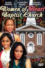 Watch Women of Heart Baptist Church Gomovies