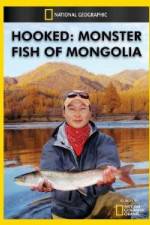 Watch National Geographic Hooked Monster Fish of Mongolia Gomovies