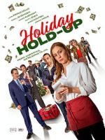 Watch Holiday Hold-Up Gomovies