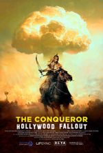 Watch The Conqueror: Hollywood Fallout Gomovies