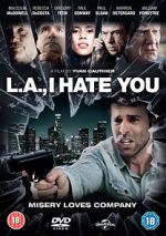 Watch L.A., I Hate You Gomovies