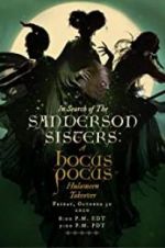 Watch In Search of the Sanderson Sisters, a Hocus Pocus Hulaween Takeover Gomovies