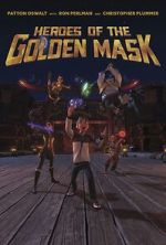Watch Heroes of the Golden Masks Gomovies
