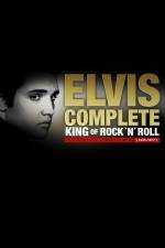 Watch Elvis Complete: The King of Rock 'N' Roll Gomovies