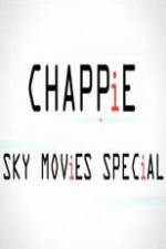 Watch Chappie Sky Movies Special Gomovies