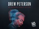 Watch Drew Peterson: An American Murder Mystery Gomovies