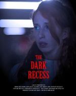 Watch The Dark Recess Gomovies