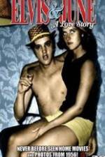 Watch Elvis & June: A Love Story Gomovies