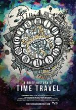 Watch A Brief History of Time Travel Gomovies