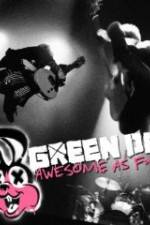 Watch Green Day Awesome As F**K Gomovies
