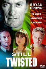Watch Still Twisted Gomovies