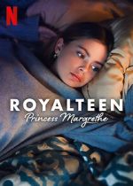 Watch Royalteen: Princess Margrethe Gomovies