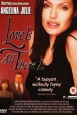Watch Love Is All There Is Gomovies