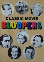 Watch Classic Movie Bloopers Gomovies