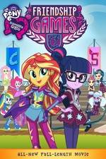 Watch My Little Pony: Equestria Girls - Friendship Games Gomovies