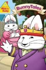 Watch Max & Ruby Bunny Tales Gomovies