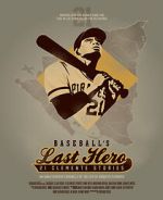 Watch Baseball's Last Hero: 21 Clemente Stories Gomovies