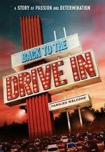Watch Back to the Drive-in Gomovies