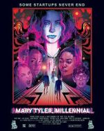 Watch Mary Tyler, Millennial Gomovies