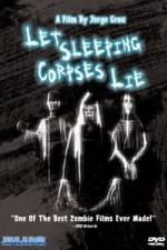 Watch Let Sleeping Corpses Lie Gomovies