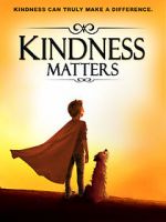 Watch Kindness Matters Gomovies