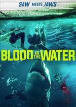 Watch Blood in the Water (I) Gomovies