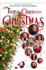 Watch Twas the Chaos before Christmas Gomovies
