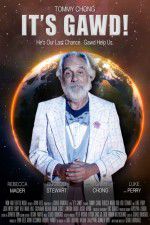 Watch It\'s Gawd! Gomovies