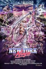 Watch New York Ninja Gomovies